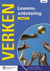 Verken lewensorientering: Gr 10: Handboek