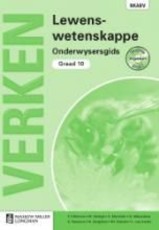 Verken lewenswetenskappe: Gr 10: Onderwysersgids