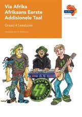 Via Afrika Afrikaans: Gr 4: Leesboek