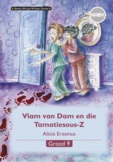 Vlam van dam en die Tamatiesous-Z CAPS : Grade 9