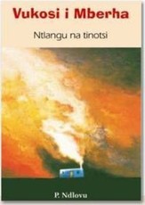 Vukosi i Mberha Giredi ya 12 Ntlangu na tinotsi : Grade 12