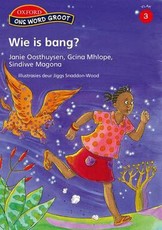 Wie is bang: Fase 3: Gr 4: Leesboek