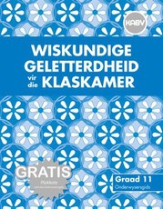 Wiskundige Geletterdheid vir die Klaskamer : Graad 11 : Onderwysersgids (Met gratis plakaat pak)