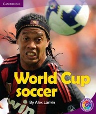 World cup soccer: Level 7B: Gr 6 - 7: Reader