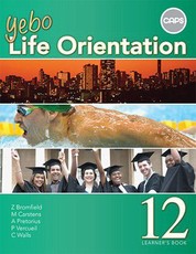 Yebo Life Orientation : Grade 12 : Learner's Book