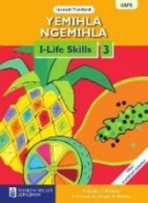 Yemihla ngemihla i-life skills: Gr 3: Learner's book