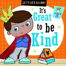 It's Great to be Kind