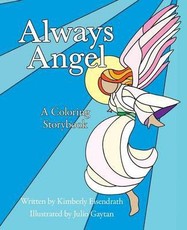 Always Angel: A Coloring Storybook