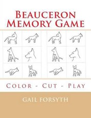 Beauceron Memory Game: Color - Cut - Play