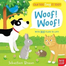 Can You Say It Too Woof! Woof!