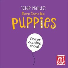 Clap Hands: Here Come the Puppies