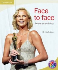 Face to face - actors as activists: Level 7E: Gr 6 - 7: Reader