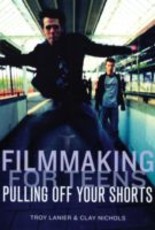 Filmmaking for Teens (eBook)