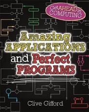 Get Ahead in Computing: Amazing Applications & Perfect Programs