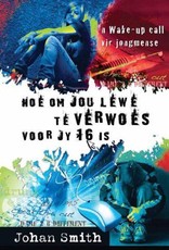 Hoe om jou lewe te verwoes voor jy 16 is