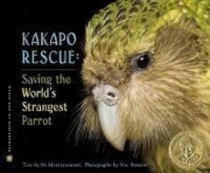 Kakapo Rescue: Saving the World's Strangest Parrot