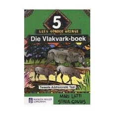 Lees sonder grense (Afrikaans tweede addisionele taal) : Graad 5 : Leesboek