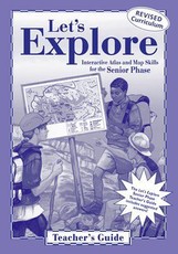 Let's Explore: Interactive Atlas & Map Skills for the Senior Phase : Grade 7, Grade 8, Grade 9 : Teacher's Guide (NCS)