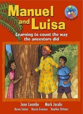 Manuel and Luisa - Learning to count the way the ancestors did: Grade 4: Reader