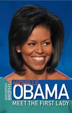 Michelle Obama: Meet the First Lady (eBook)