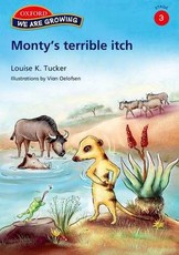 Monty's Terrible Itch: Monty's terrible itch: Stage 3 Reader 6: Reader Reader Stage 3 Reader 6