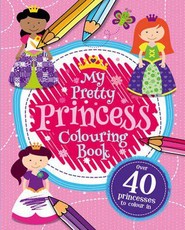 My Princess Colouring Book