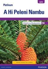 Platinum A Hi Peleni Nambu Grade 10 Teacher's Guide (Includes Control Test Book) (Xistonga Home Language) : Grade 10: Teacher's guide