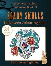 Scary Skulls Halloween Colouring Book: 24 Designs