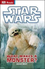 Star Wars What Makes A Monster