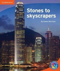 Stones to skyscrapers: Level 6B: Gr 5 - 6: Reader