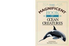 The Magnificent Book of Ocean Creatures