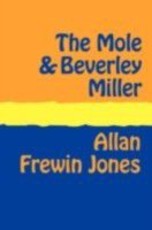 The Mole and Beverley Miller (eBook)