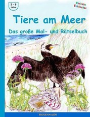 Tiere am Meer - Das grosse Mal- und Rtselbuch: Farbausgabe