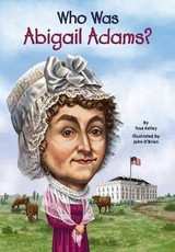 Who Was Abigail Adams