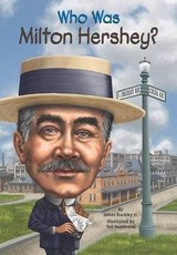 Who Was Milton Hershey