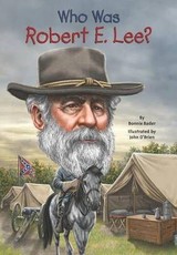 Who Was Robert E. Lee