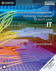 Cambridge International AS and A Level IT Coursebook with CD-ROM