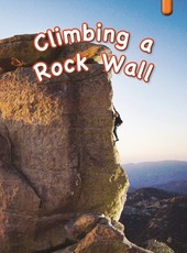 Climbing a Rock Wall: Gr 3 - 4 Orange