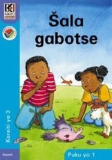 Kagiso Reader: Sala gabotse (NCS) : Grade 3 : Book 1