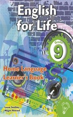 English for life home language (CAPS): Gr 9: Learner's book