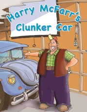 Harry Mcfarr's Cluncky Car: Gr 2: Big Book