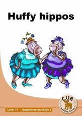 Huffy hippos : Level 11 : Supplementary book 2