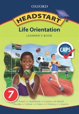 Oxford headstart life orientation: Gr 7: Learner's book