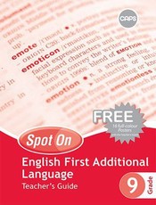 Spot On English First Additional Language Grade 9 Teacher's Guide and Free Poster Pack : Grade 9: Teacher's Guide