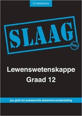 SLAAG Lewenswetenskappe Graad 12