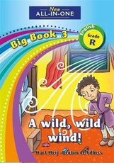 All-in-one: A wild, wild wind : Big book 3 : Grade R