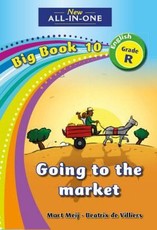 All-in-one: Going to the market : Big book 10 : Grade R