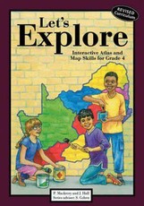 Let's Explore: Interactive Atlas and Map Skills for Social Sciences : Grade 4 : Activity Book