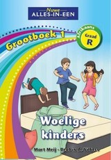 Alles-in-een: Woelige kinders : Grootboek 1 : Graad R