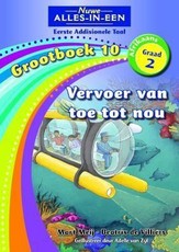 Nuwe alles-in-een: Vervoer van toe tot nou : Grootboek 10 : Graad 2